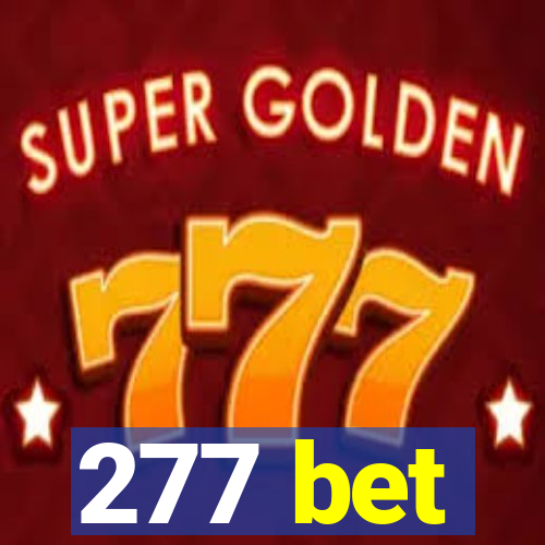 277 bet